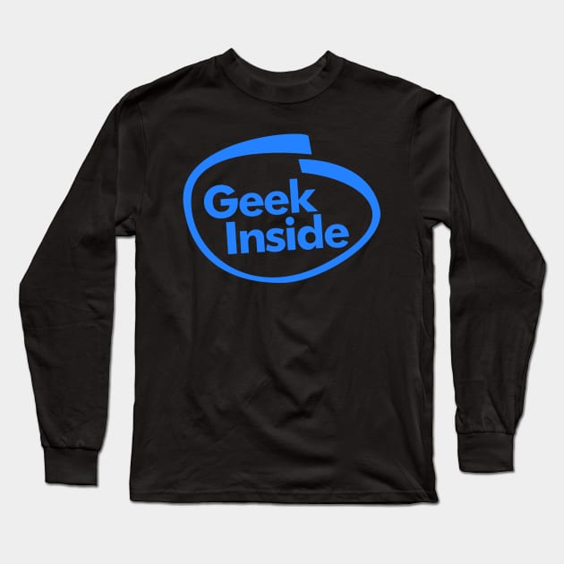 Geek Inside Long Sleeve T-Shirt by Ajiw